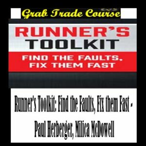 Runner's Toolkit: Find the Faults, Fix them Fast