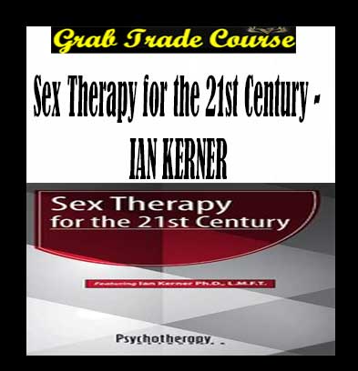 Sex Therapy for the 21st Century