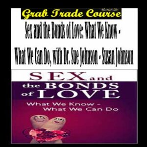 Sex and the Bonds of Love