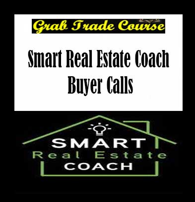 Buyer Calls By Smart Reale State Coach