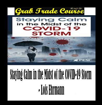 Staying Calm in the Midst of the COVID-19 Storm