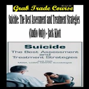 Suicide: The Best Assessment and Treatment Strategies (Audio Only)