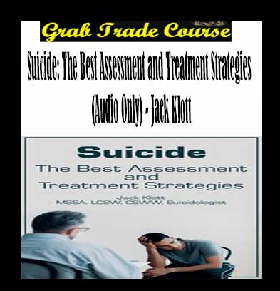 Suicide: The Best Assessment and Treatment Strategies (Audio Only)