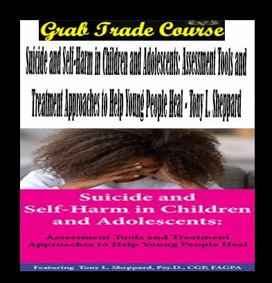 Suicide and Self-Harm in Children and Adolescents