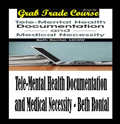 Tele-Mental Health Documentation and Medical Necessity