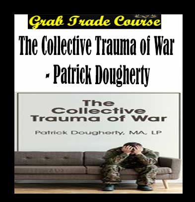 The Collective Trauma of War