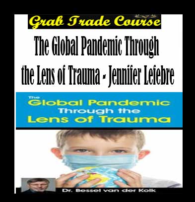 The Global Pandemic Through the Lens of Trauma