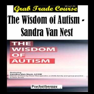The Wisdom of Autism