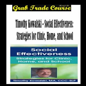 Social Effectiveness: Strategies for Clinic, Home, and School