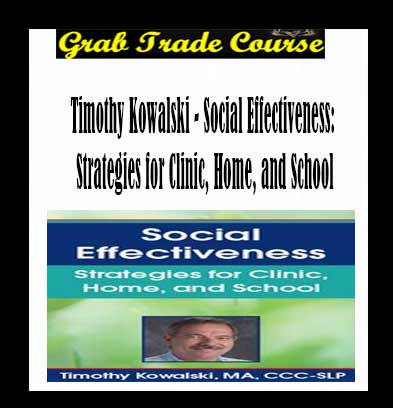 Social Effectiveness: Strategies for Clinic, Home, and School