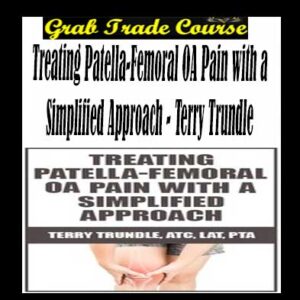 Treating Patella-Femoral OA Pain with a Simplified Approach