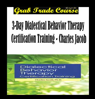 3-Day: Dialectical Behavior Therapy Certification Training