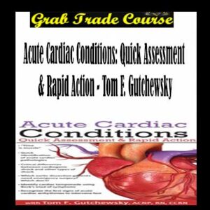 Acute Cardiac Conditions: Quick Assessment & Rapid Action