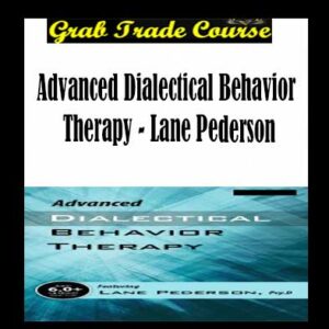 Advanced Dialectical Behavior Therapy