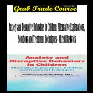 Anxiety and Disruptive Behaviors in Children