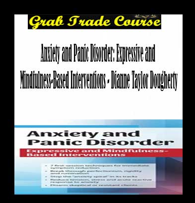 Anxiety and Panic Disorder: Expressive and Mindfulness-Based Interventions