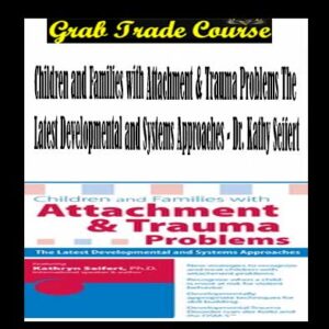 Attachment & Trauma Problems download