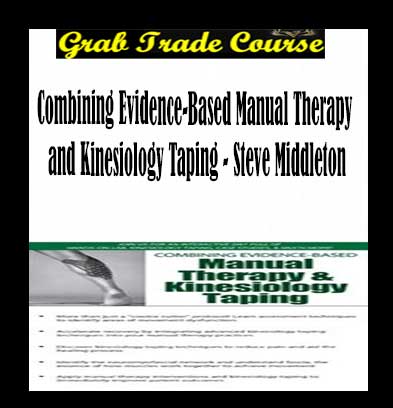 Combining Evidence-Based Manual Therapy and Kinesiology Taping