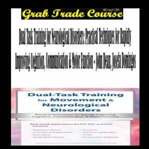 Dual Task Training for Neurological Disorders