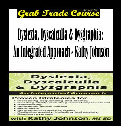 Dyslexia, Dyscalculia & Dysgraphia: An Integrated Approach