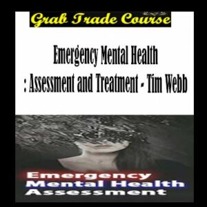 Emergency Mental Health: Assessment and Treatment