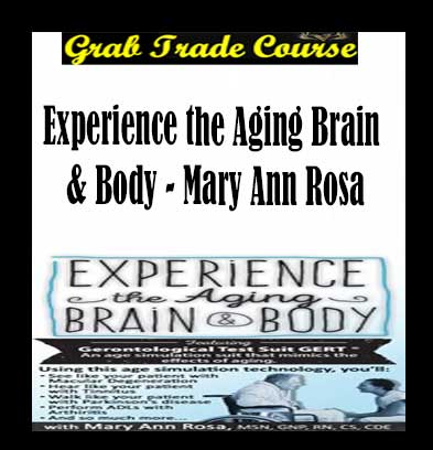 Experience the Aging Brain & Body
