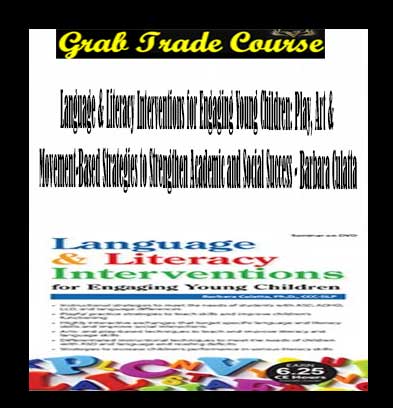 Language & Literacy Interventions for Engaging Young Children