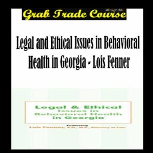 Legal and Ethical Issues in Behavioral Health in Georgia