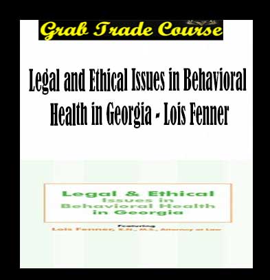 Legal and Ethical Issues in Behavioral Health in Georgia