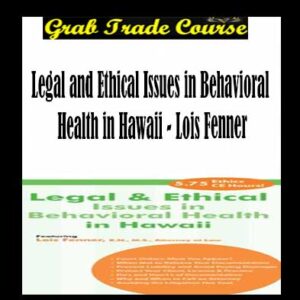 Legal and Ethical Issues in Behavioral Health in Hawaii