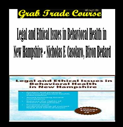 Legal and Ethical Issues in Behavioral Health in New Hampshire