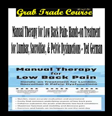 Manual Therapy for Low Back Pain: Hands-on Treatment for Lumbar, Sacroiliac, & Pelvic Dysfunctions
