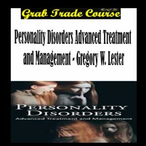 Personality Disorders Advanced Treatment and Management