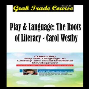 Play & Language: The Roots of Literacy