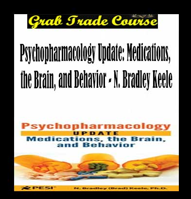 Psychopharmacology Update: Medications, the Brain, and Behavior