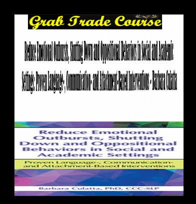 Reduce Emotional Outbursts, Shutting Down and Oppositional Behaviors in Social and Academic Settings