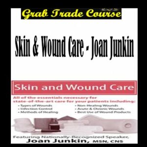 Skin & Wound Care with Joan Junkin
