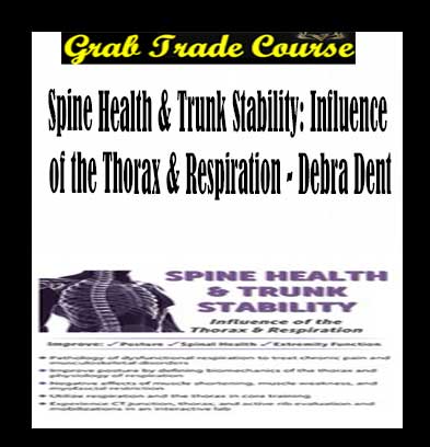 Spine Health & Trunk Stability: Influence of the Thorax & Respiration