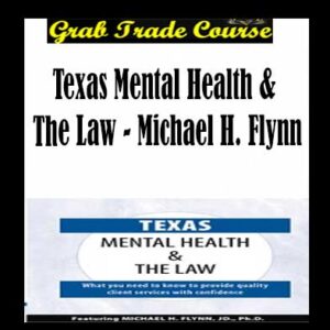 Texas Mental Health & The Law