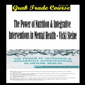 The Power of Nutrition & Integrative Interventions in Mental Health