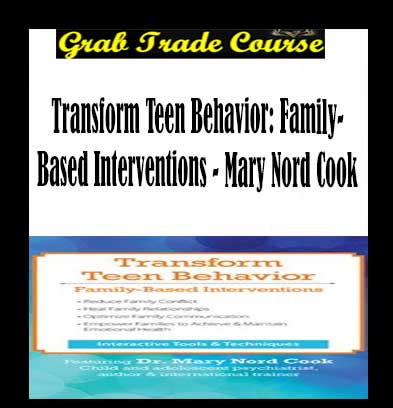 Transform Teen Behavior: Family-Based Interventions