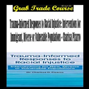Trauma-Informed Responses to Racial Injustice