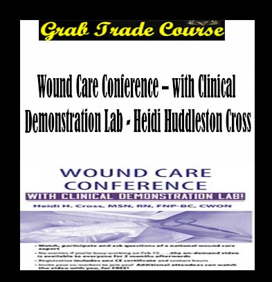 Wound Care Conference with Clinical Demonstration Lab