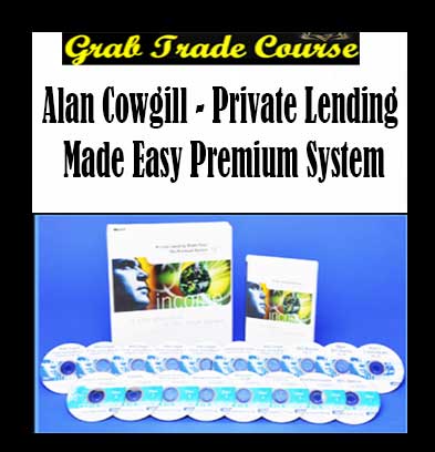 Alan Cowgill - Private Lending Made Easy