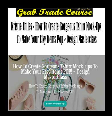 Kristie-Chiles--How-To-Create-Gorgeous-Tshirt-MockUps-To-Make-Your-Etsy-Items-Pop--Design-Masterclass-g