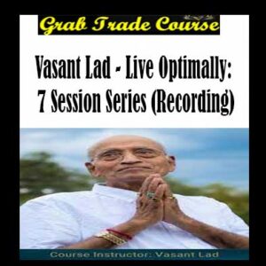 Vasant Lad - Live Optimally: 7 Session Series (Recording)
