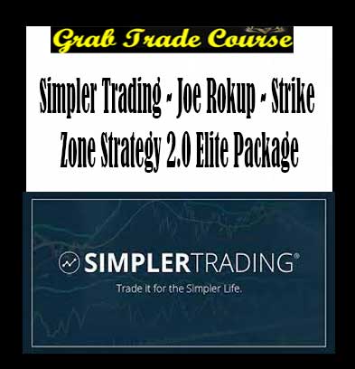 Simpler Trading - Joe Rokup - Strike Zone Strategy 2.0 Elite Package