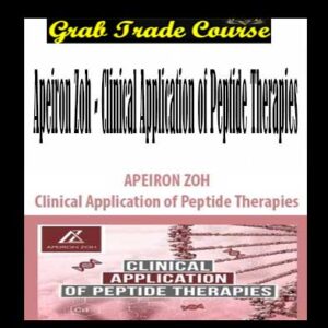 Apeiron Zoh - Clinical Application of Peptide Therapies