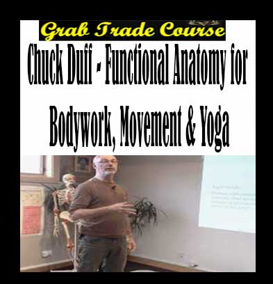 Functional Anatomy for Bodywork, Movement & Yoga Digital