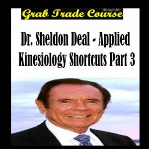 Dr. Sheldon Deal - Applied Kinesiology Shortcuts Part 3